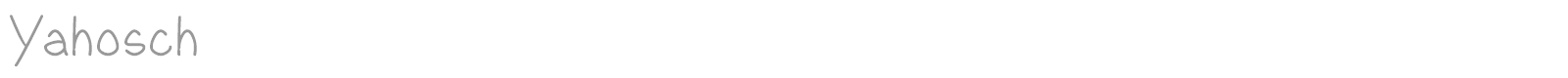 Yahosch font preview